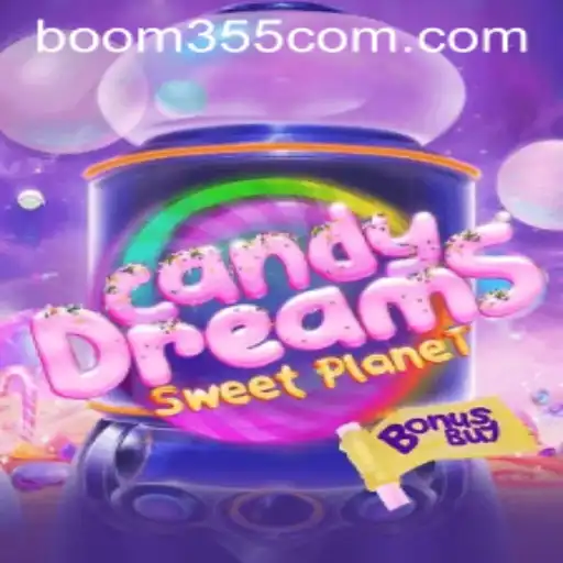 CandyDreamsSweetPlanet: Exploring Sweet Adventures with Boom355